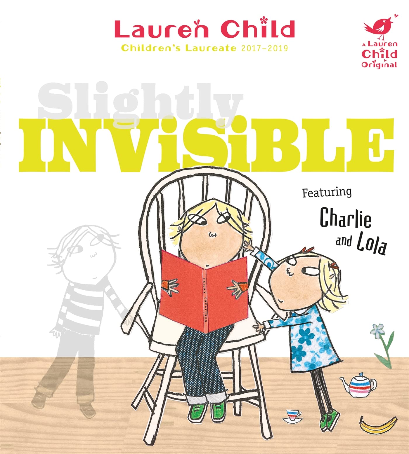 CHARLIE AND LOLA: SLIGHTLY INVISIBLE