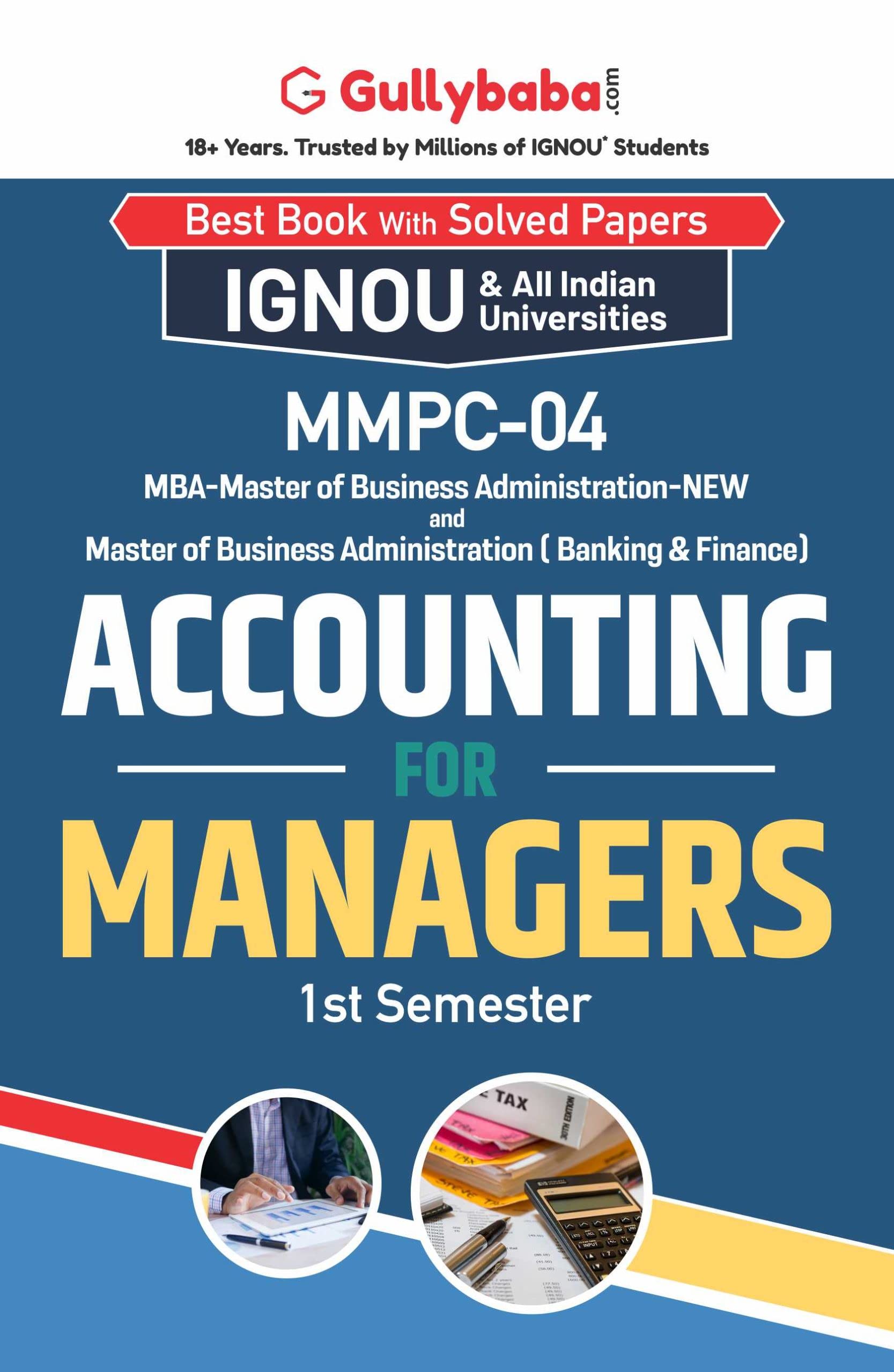 Gullybaba IGNOU MBAOM 1st Sem MMPC04 Accounting for Managers in English  Latest Edition IGNOU Help Book with Solved Previous Y