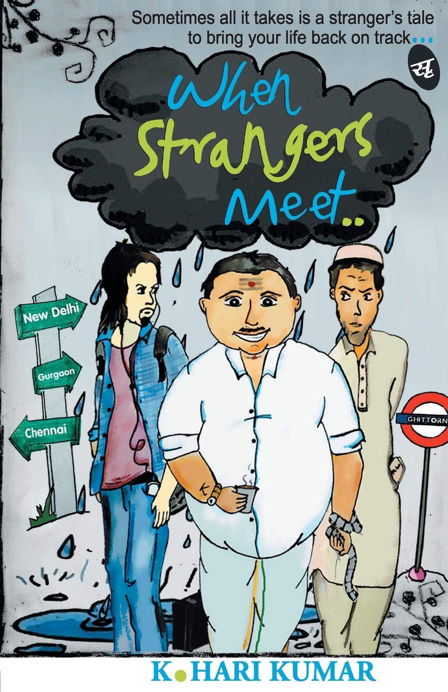 When Strangers Meet: Sometimes all it takes is a strangers tale to bring your life back on track