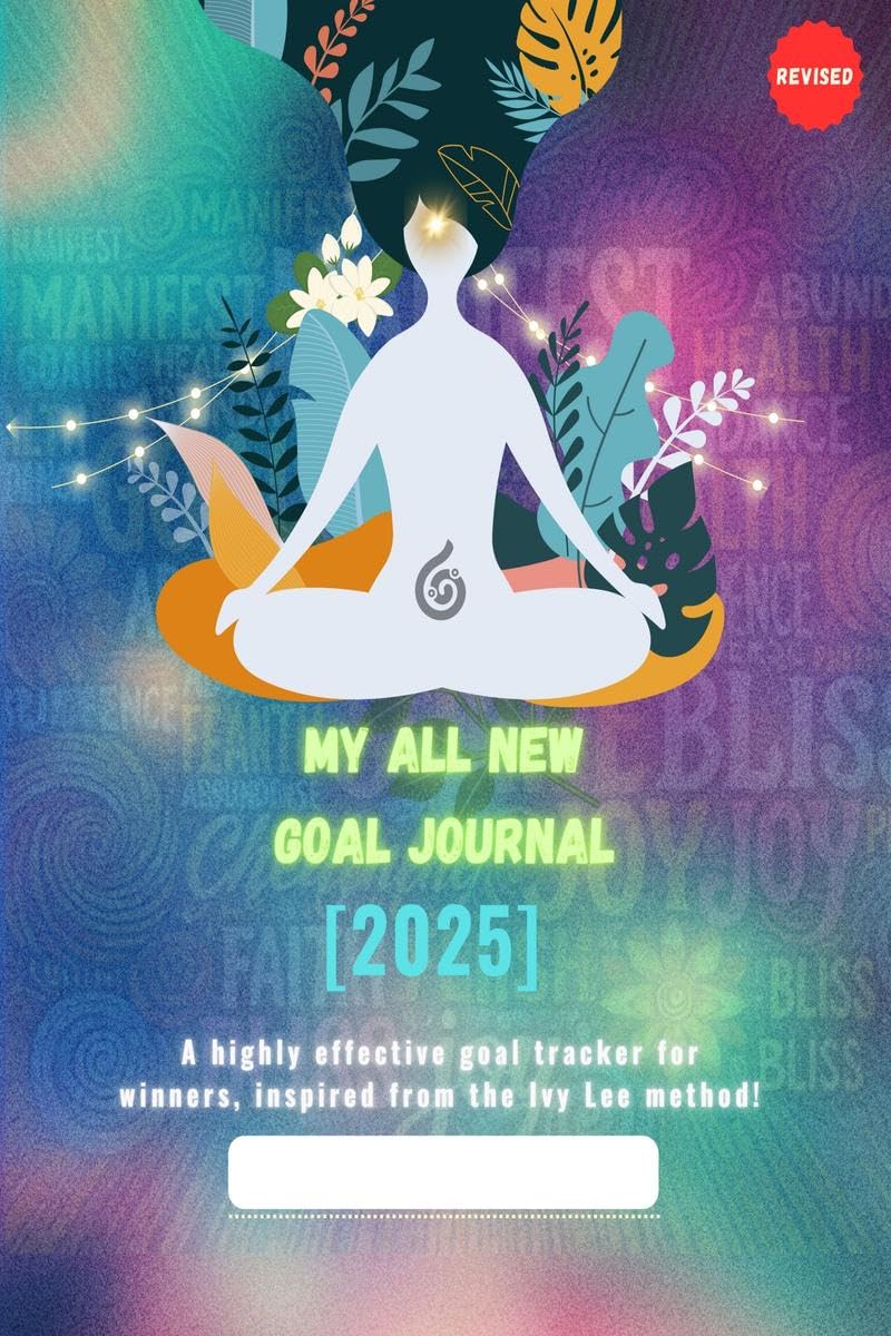 My all new GOAL Journal (2025): A highly effective goal tracker for winners inspired from the Ivy Lee method!