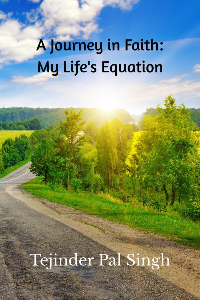A Journey in Faith : My Lifes Equation