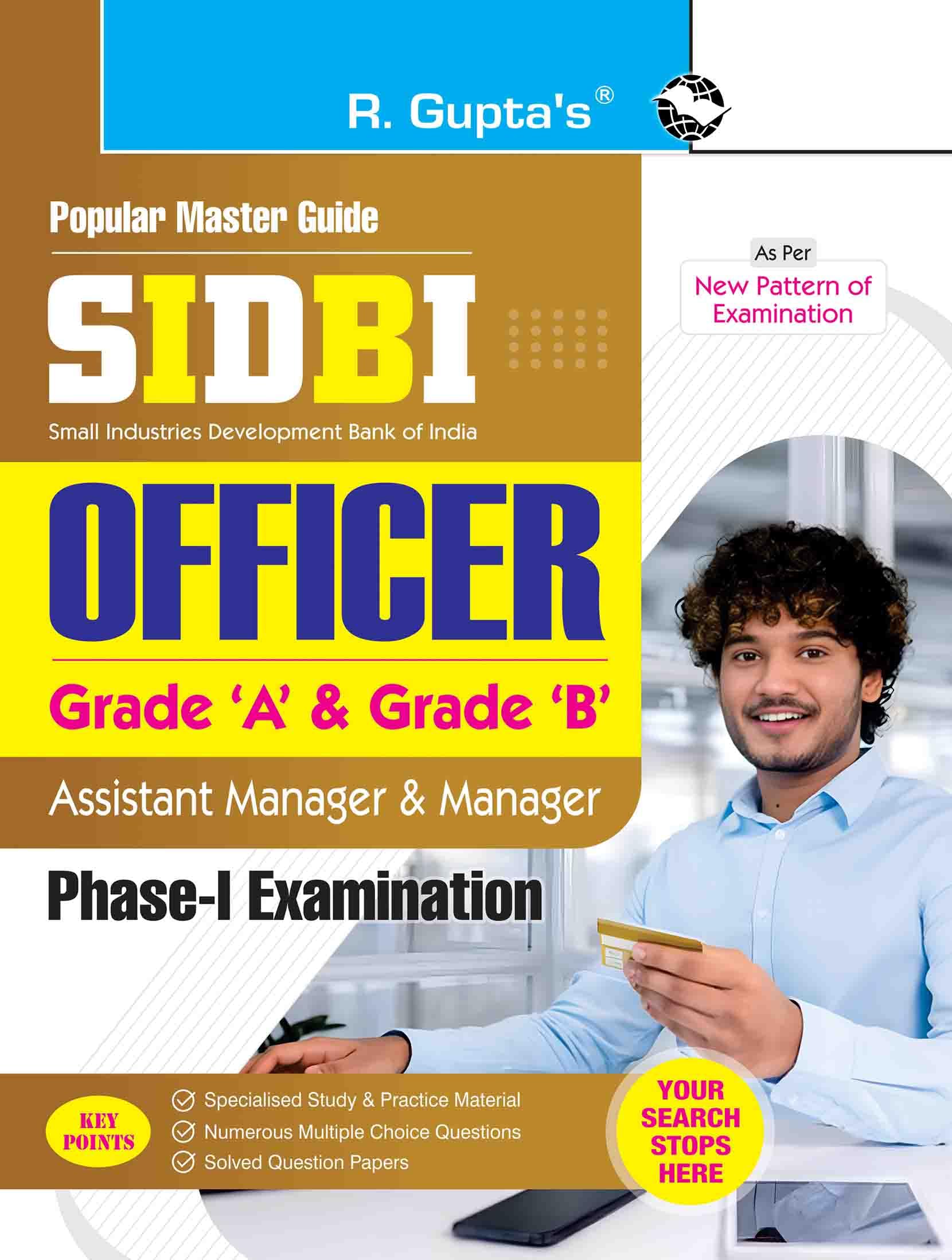 SIDBI  Officer (Grade A & Grade B): Assistant Manager and Manager (PhaseI Exam) Guide