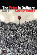 The Extra in Ordinary  Book II