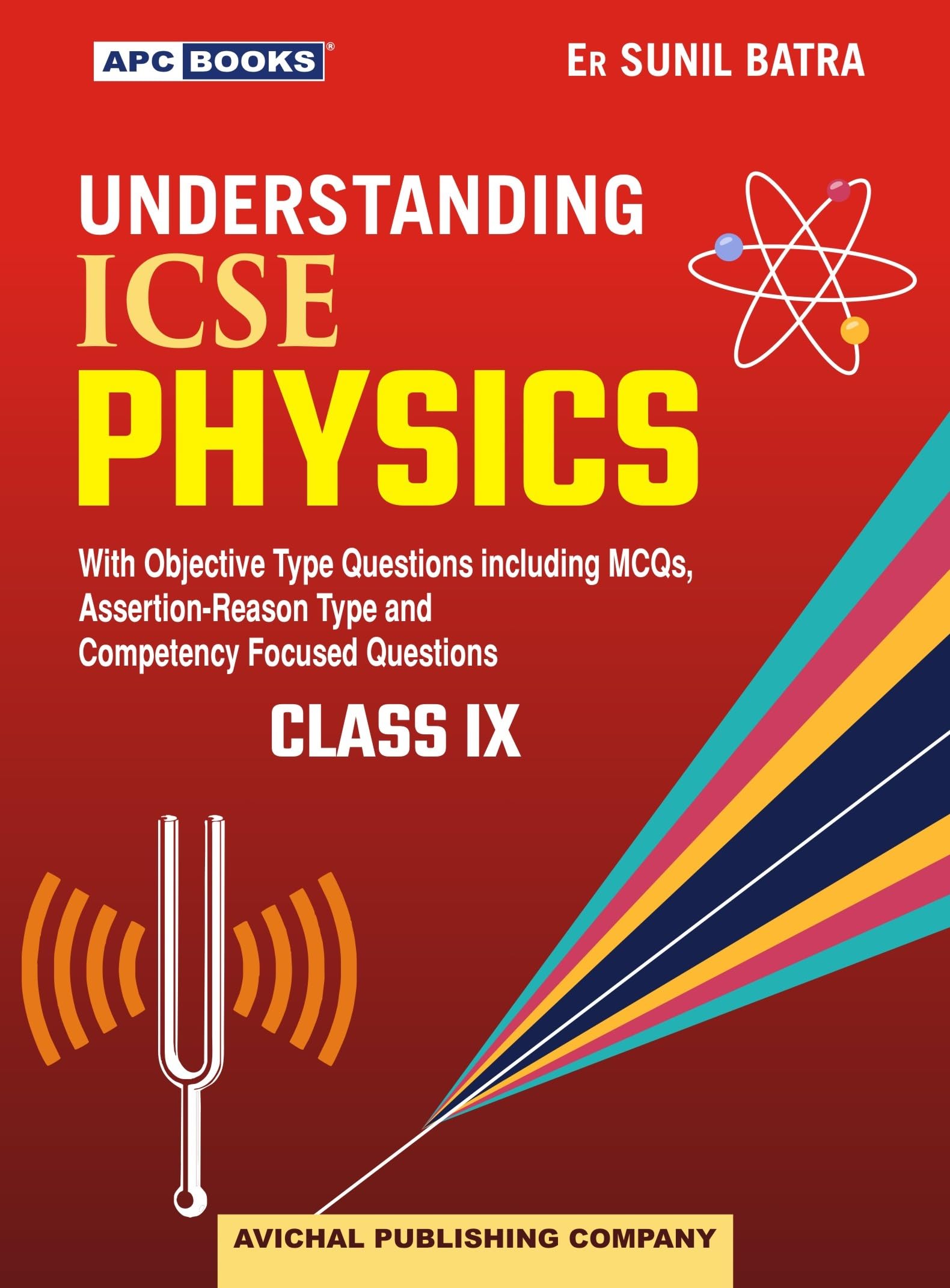 Understanding Icse Physics For Class 9 (202526 Examination)