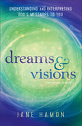 Dreams and Visions: Understanding and Interpreting Gods Messages to You