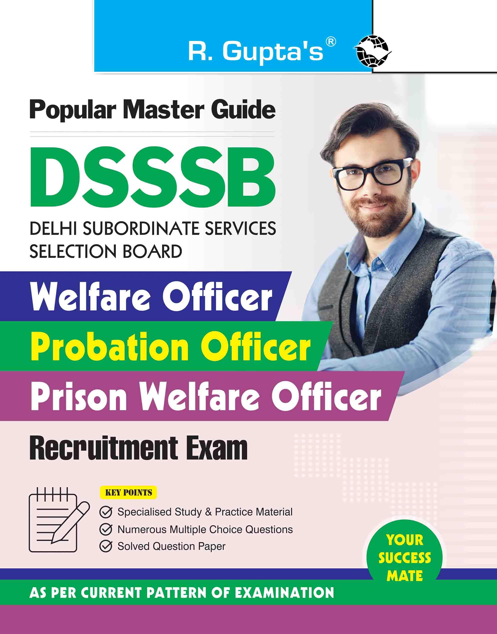 DSSSB: Welfare Officer/Probation Officer/Prison Welfare Officer Recruitment Exam Guide