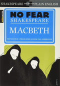 Macbeth: No Fear Shakespeare SidebySide Plain English