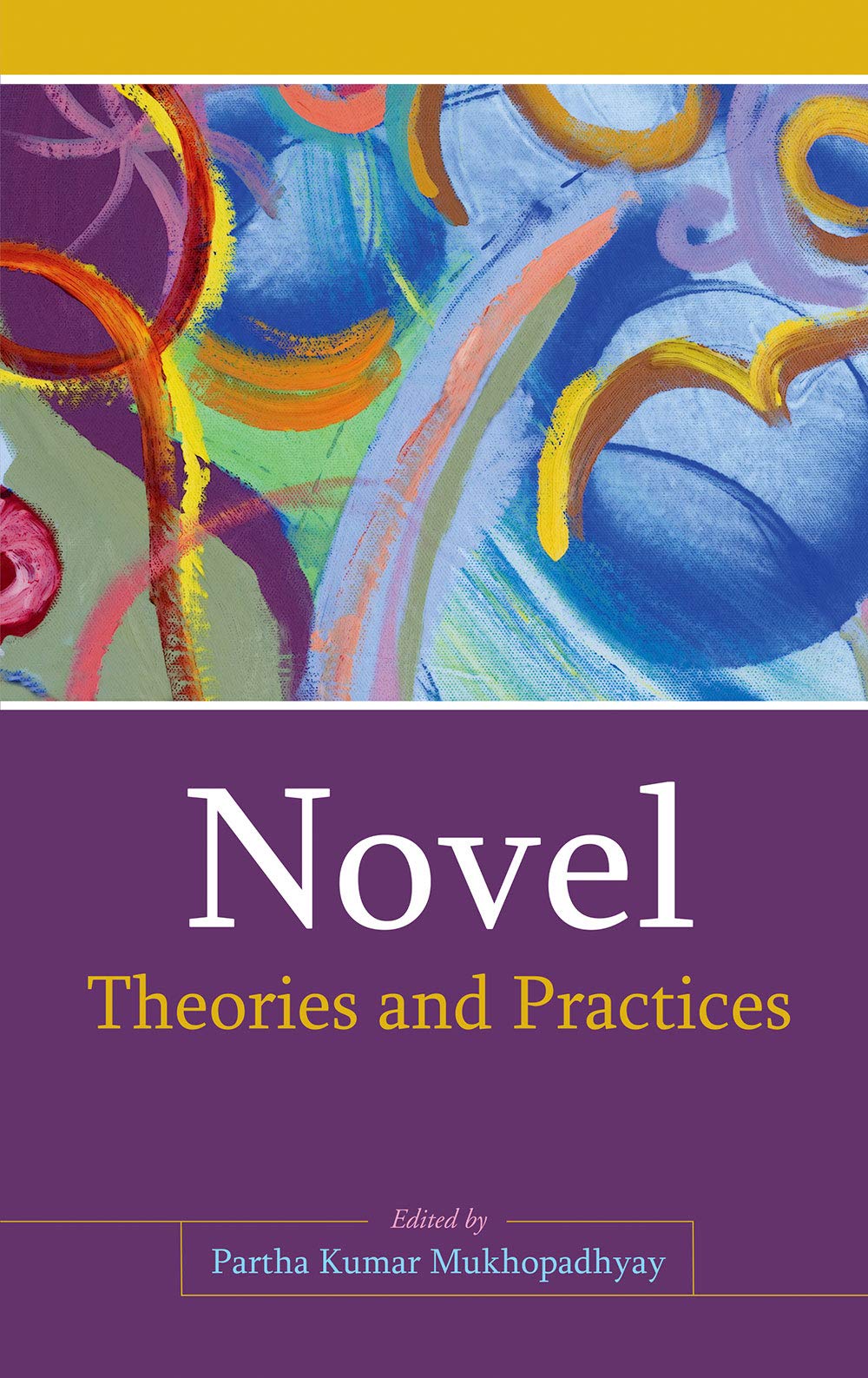 Novel: Theories And Practices