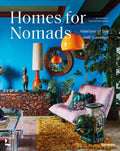 Homes for Nomads: Interiors of the WellTravelled