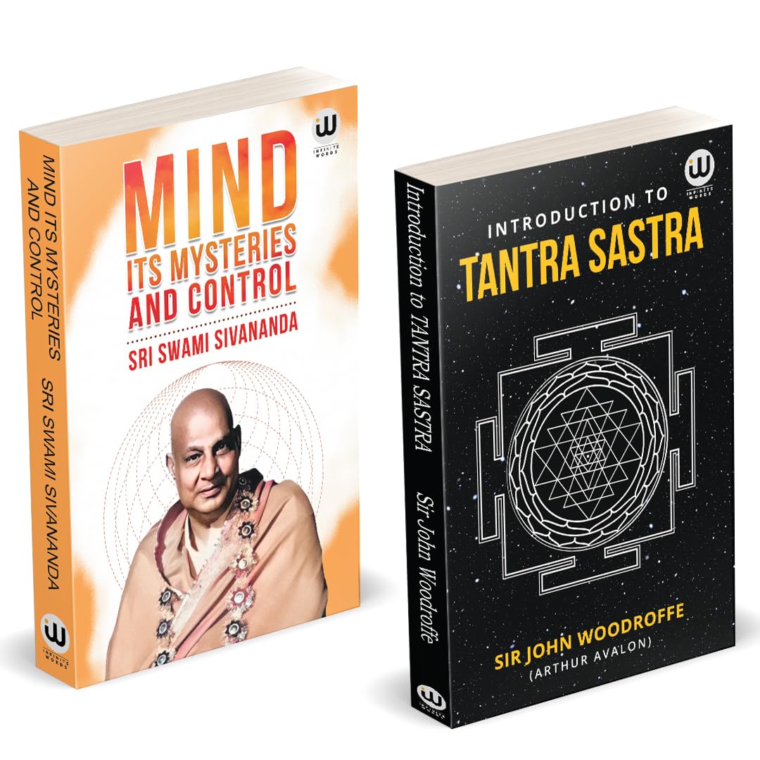 Mind : Its Mysteries And Control | Introduction To Tantra Sastra | Sri Swami Sivananda | Sir John Woodroffe | English Paperback 