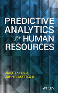 Predictive Analytics for Human Resources (Wiley and SAS Business Series)