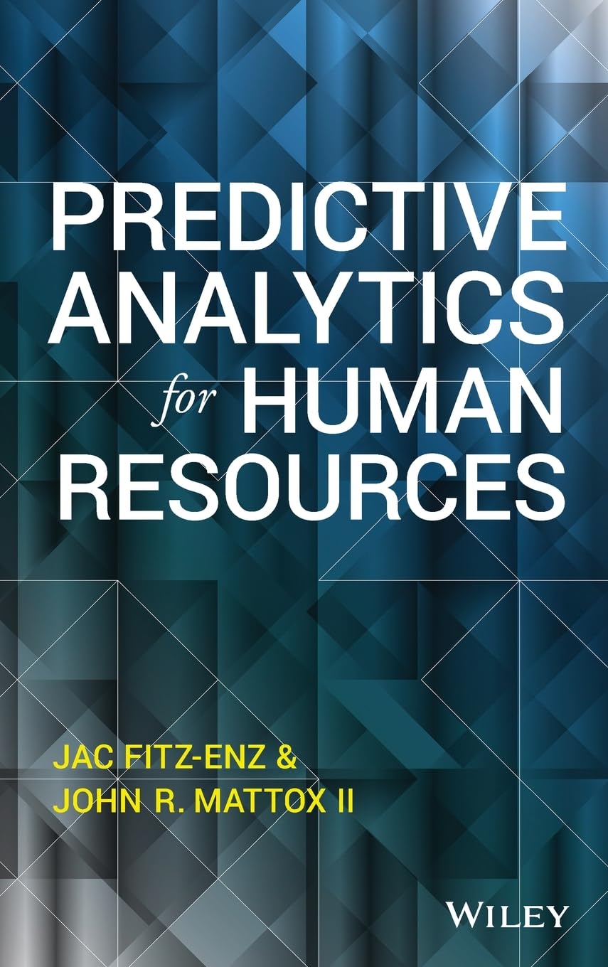 Predictive Analytics for Human Resources (Wiley and SAS Business Series)