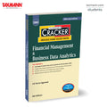 Taxmanns CRACKER for Financial Management & Business Data Analytics (Paper 11 | FMDA)  Offering Complete PastExam Coverage u