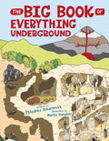 The Big Book of Everything Underground