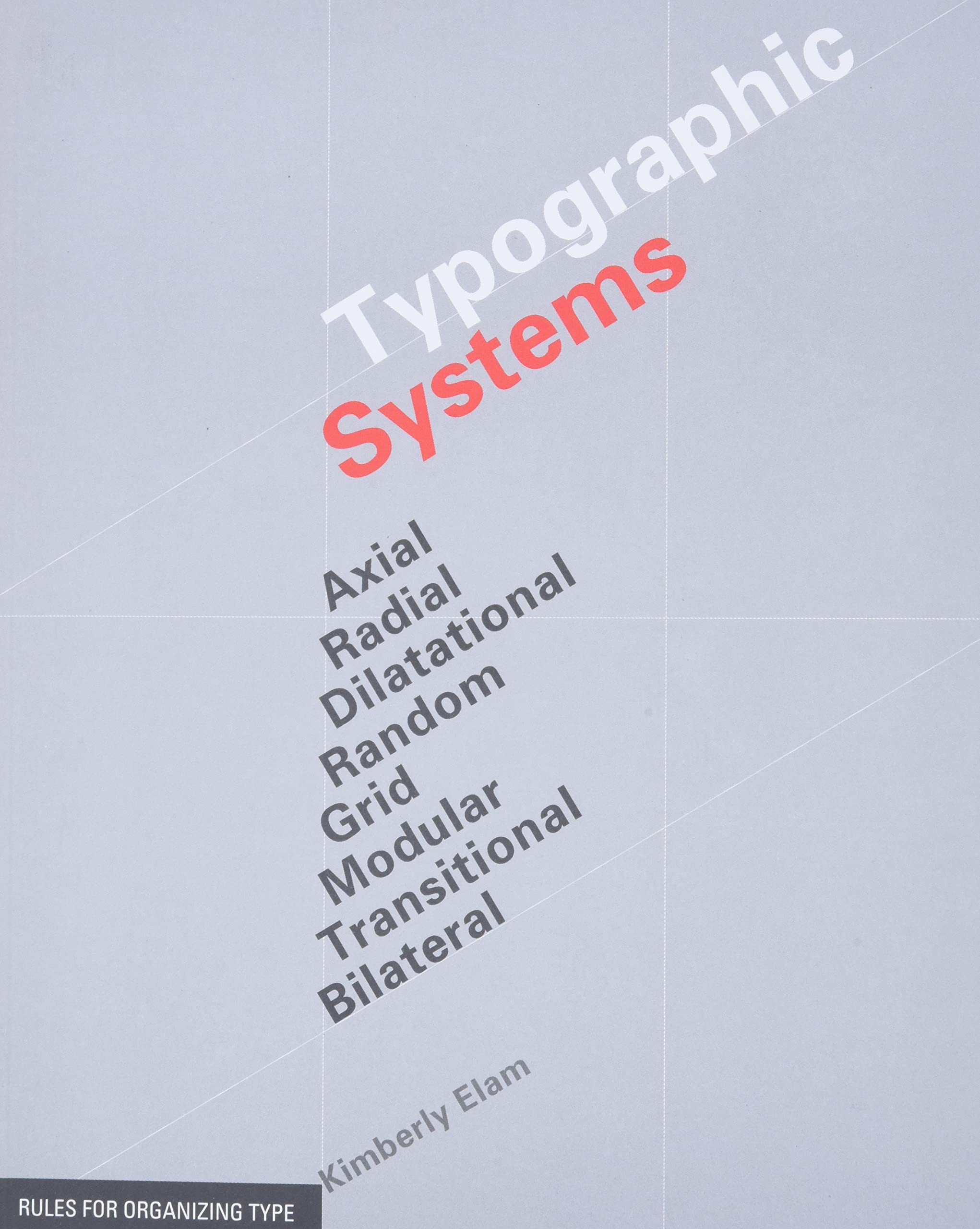 Typographic Systems of Design: Frameworks for Type Beyond the Grid (Graphic Design Book on Typography Layouts and Fundamentals)