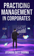 Practicing Management In Corporates