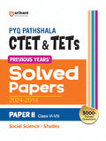 Arihant PYQ Pathshala CTET & TETs Solved Papers 20242014 | Paper II Class VIVIII | Social Science / Social Studies | 3000+ Sol