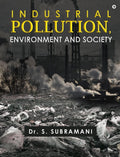 Industrial Pollution, Environment and Society