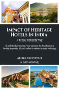 Impact Of Heritage Hotels In India  A Rural Perspective