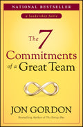 The 7 Commitments of a Great Team (Jon Gordon)