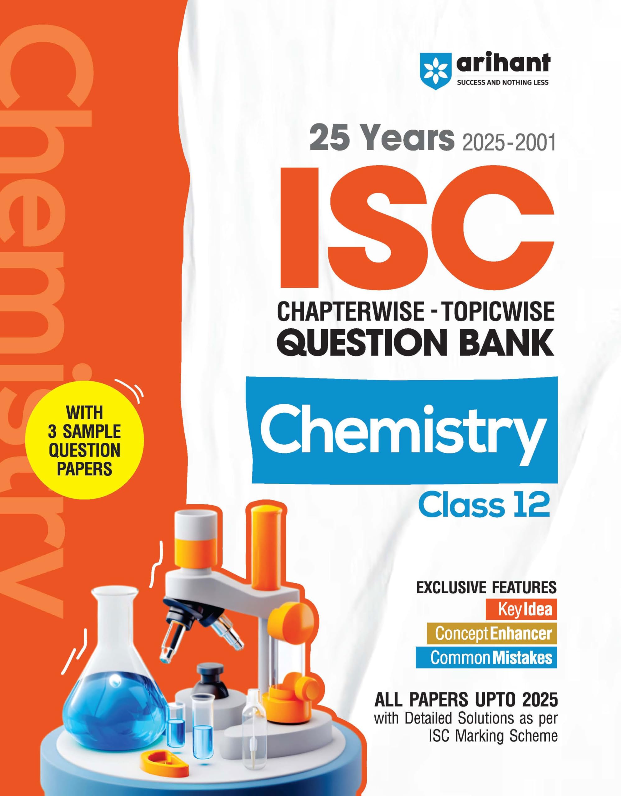 Arihant Isc Question Bank Chapterwise & Topicwise Class 12 Chemistry For 2026 Board Exam | With 25 Years Solved Papers (20252001