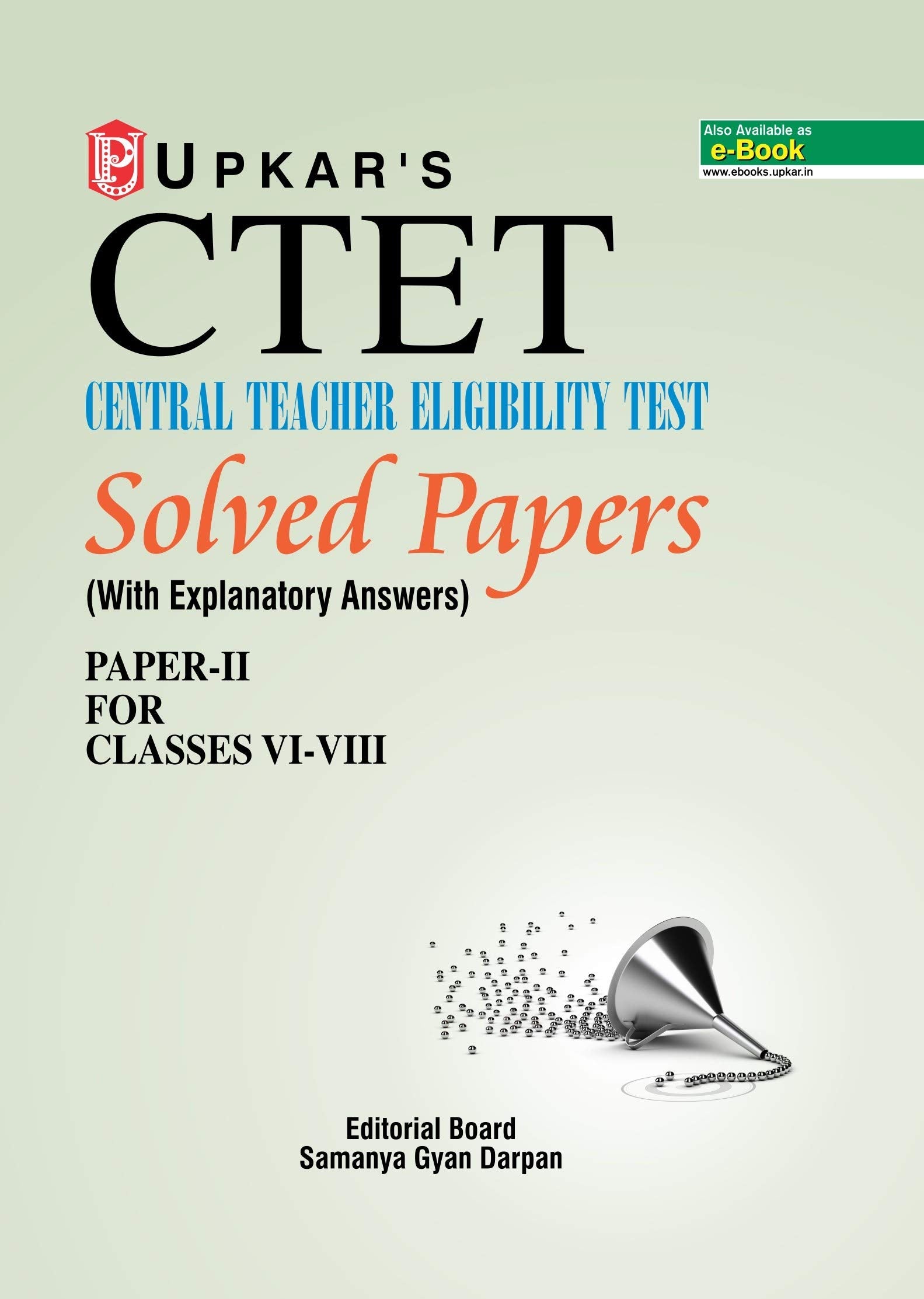 Central Teacher Eligibilty Test Solved Papers (PaperIi For Classes ViViii) Ctet