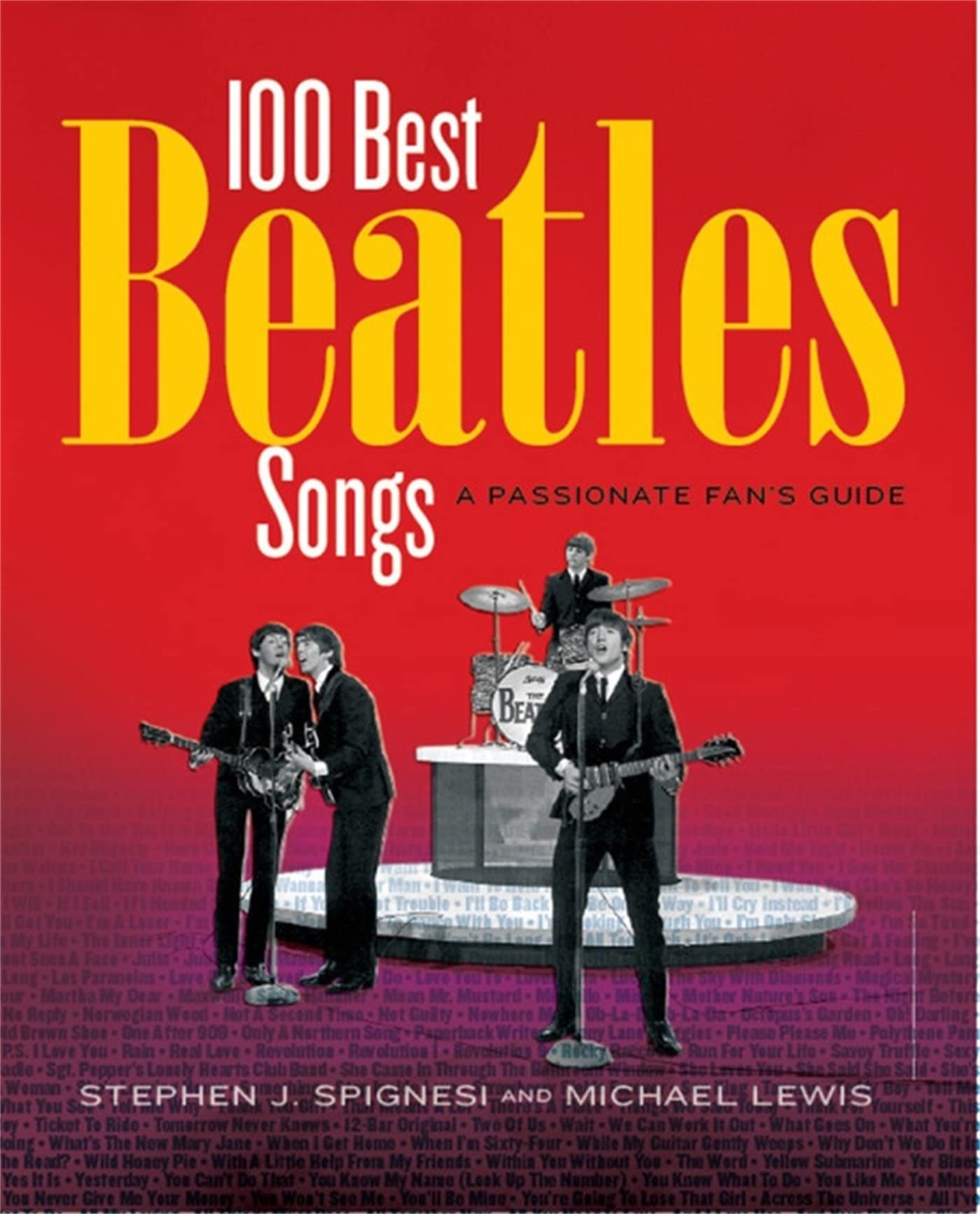 100 Best Beatles Songs: A Passionate Fans Guide