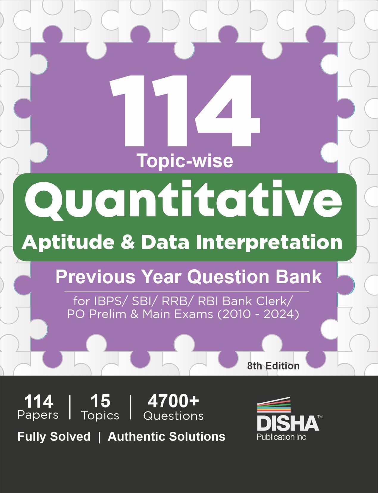 114 TopicWise Quantitative Aptitude & Data Interpretation Previous Year Question Bank For Ibps/ Sbi/ Rrb/ Rbi Bank Clerk/ Po Pr