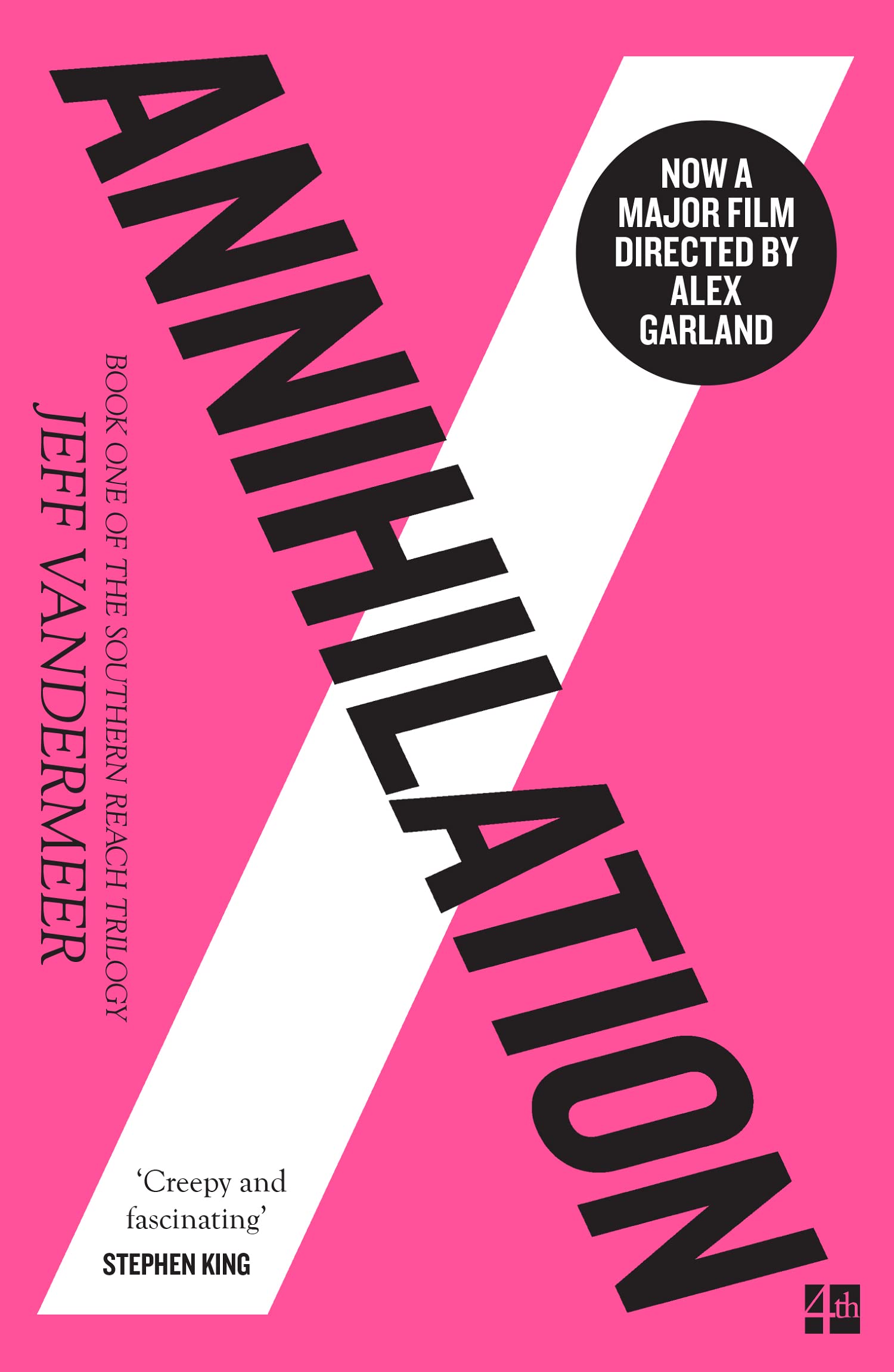Annihilation (The Southern Reach Trilogy)
