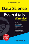 Data Science Essentials For Dummies