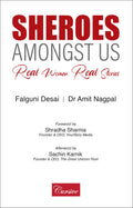 Sheroes Amongst Us  Real Women Real Stories | Falguni Desai & Dr Amit Nagpal | Cursive | OakBridge