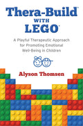 TheraBuild with LEGO: A Playful Therapeutic Approach for Promoting Emotional WellBeing in Children