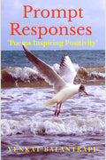 Prompt Responses: Poems Inspiring Positivity