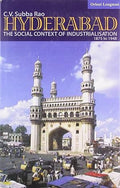 HYDERABAD: THE SOCL CONTEXT OF INDUSTRIALISTN
