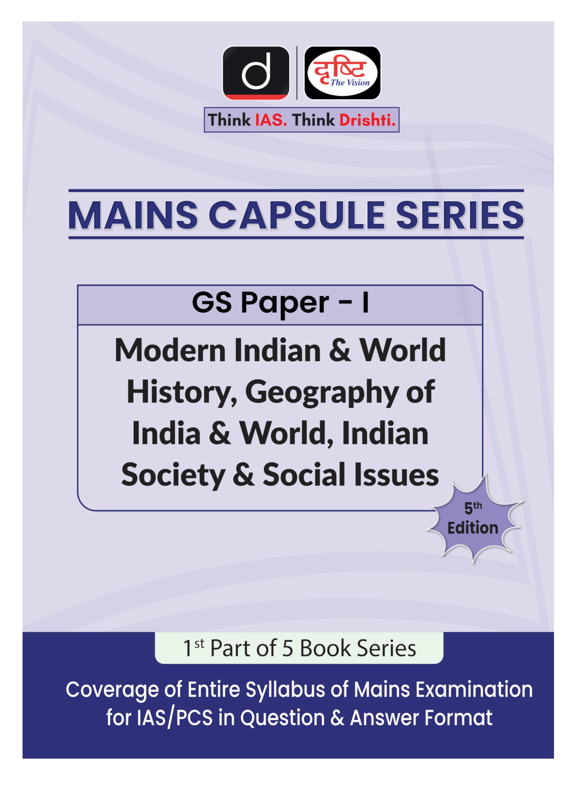 Drishti Mcs Gs Paper 1 Modern Indian & World History, Geography Of India & World, Indian Society & Social Issues | Mains Exam Bo