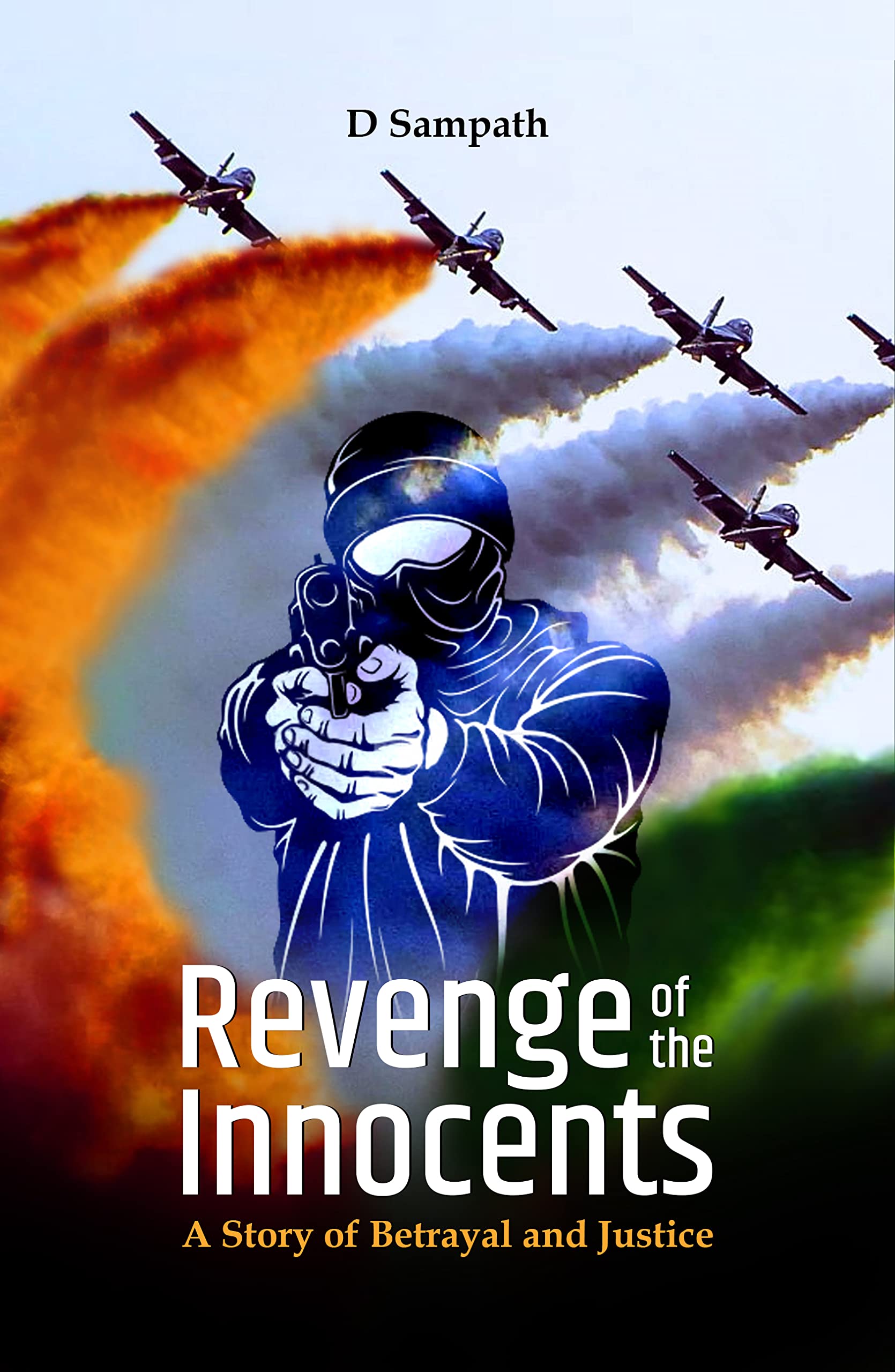 Revenge Of The Innocents: A Detective Story of betrayal and Justice