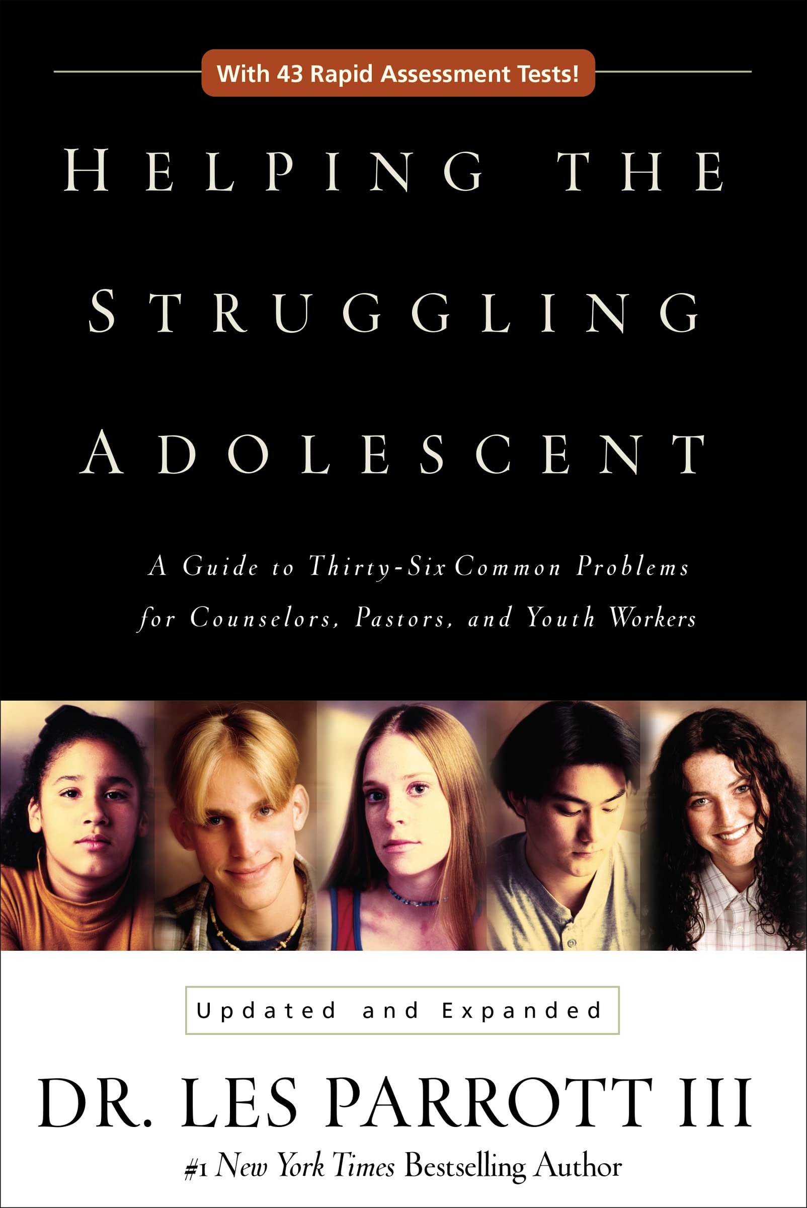 Helping the Struggling Adolescent: A Guide to ThirtySix Common Problems for Counselors, Pastors, and Youth Workers