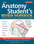 Anatomy Students Review Workbook: Test and reinforce your anatomical knowledge (Barrons Test Prep)