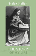 The Story Of My Life, Helen Keller