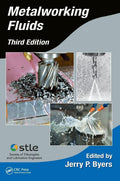 Metalworking Fluids 3Ed (Hb 2018)