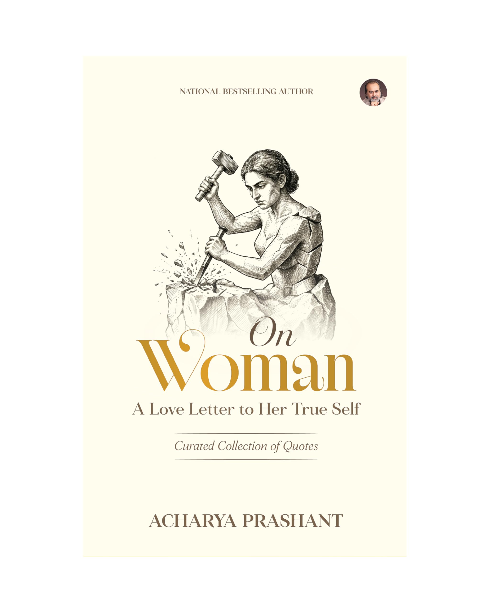 On Woman: A Love Letter to Her True Self by Acharya Prashant