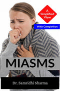 Miasms : A Simplified View