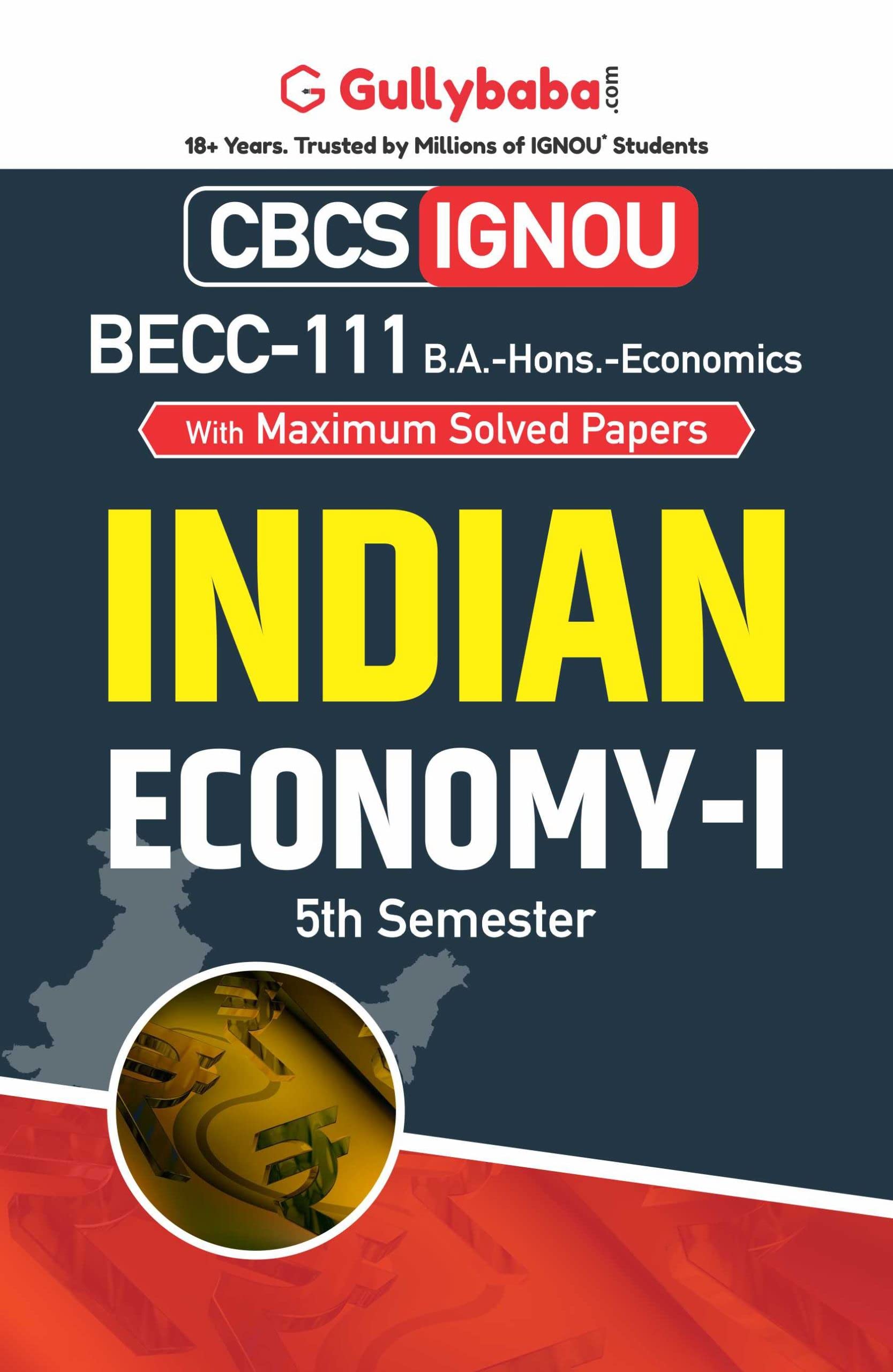 Gullybaba IGNOU CBCS BA (Honours) 5th Sem BECC111 Indian EconomyI in English