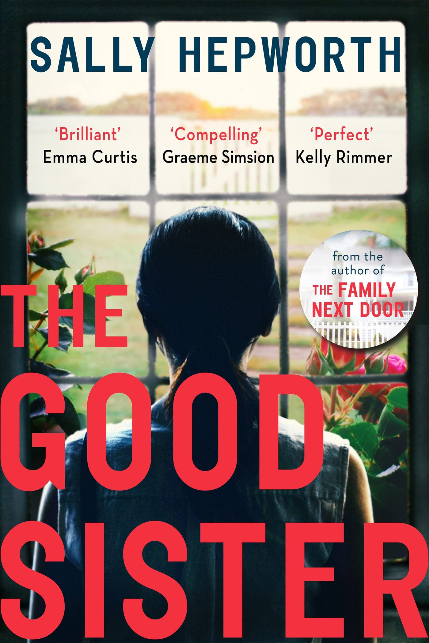 The Good Sister: The gripping domestic pageturner perfect for fans of Liane Moriarty