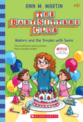 BabySitters Club #21: Mallory and the Trouble with Twins (Netflix Edition)
