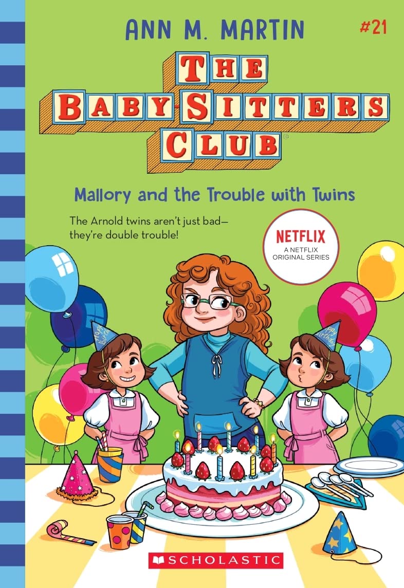 BabySitters Club #21: Mallory and the Trouble with Twins (Netflix Edition)