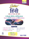 Golden Hindi: Based On New Ncert Vasant And Bharat Ki Khoj For Class 8 (For 2026 Final Exams, Includes Objective Type Question B