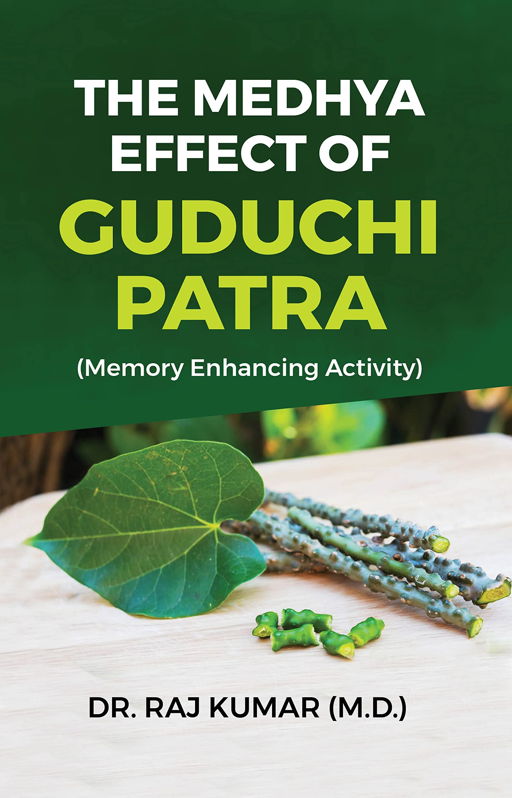 The Text Book on Medhya Effect of Guduchi Patra