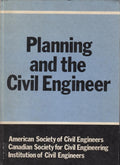 Planning and the Civil Engineer: Conference Proceedings