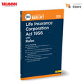 Taxmanns Life Insurance Corporation Act 1956 with Rules [Bare Act]  Comprehensive & Uptodate Statutory Compilation Presenti
